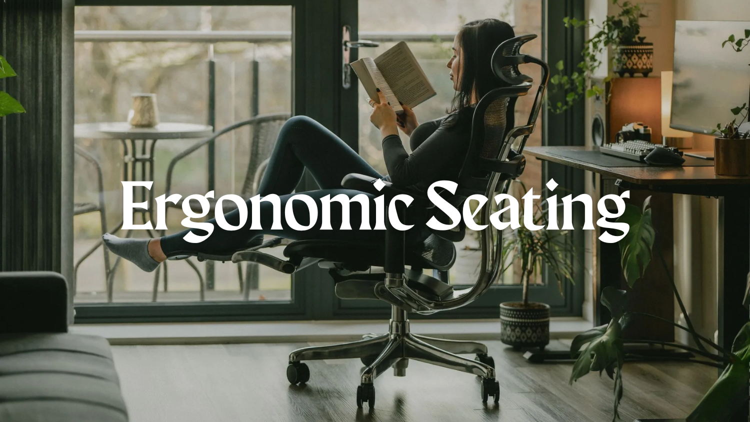 Ergonomic Seating